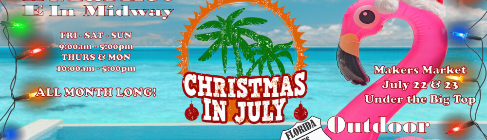 Christmas in July All Month Long